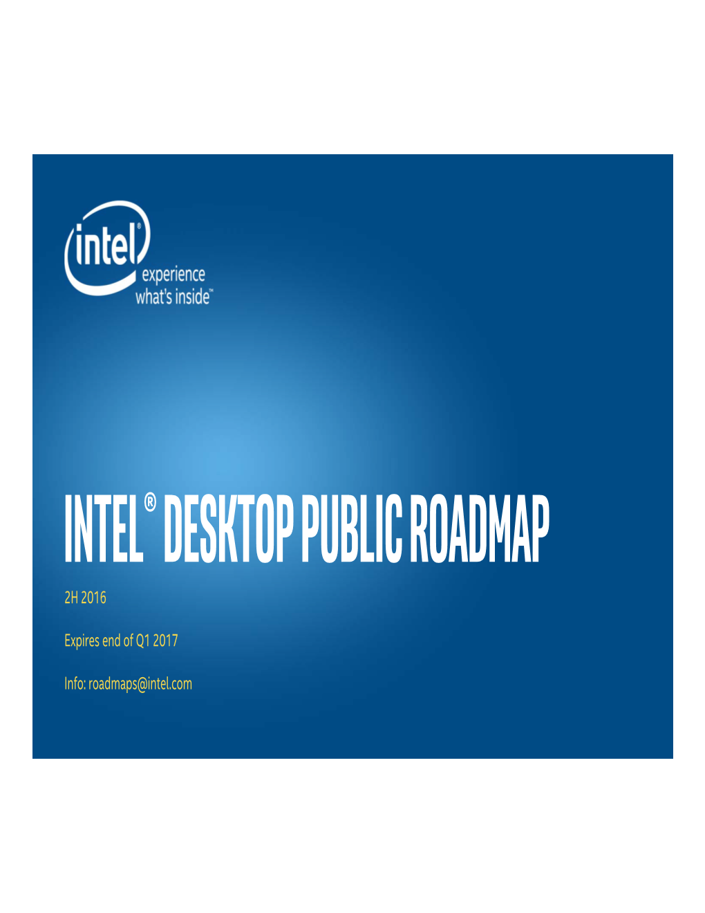 Intel Public Roadmap for Desktop, Mobile, Data Center