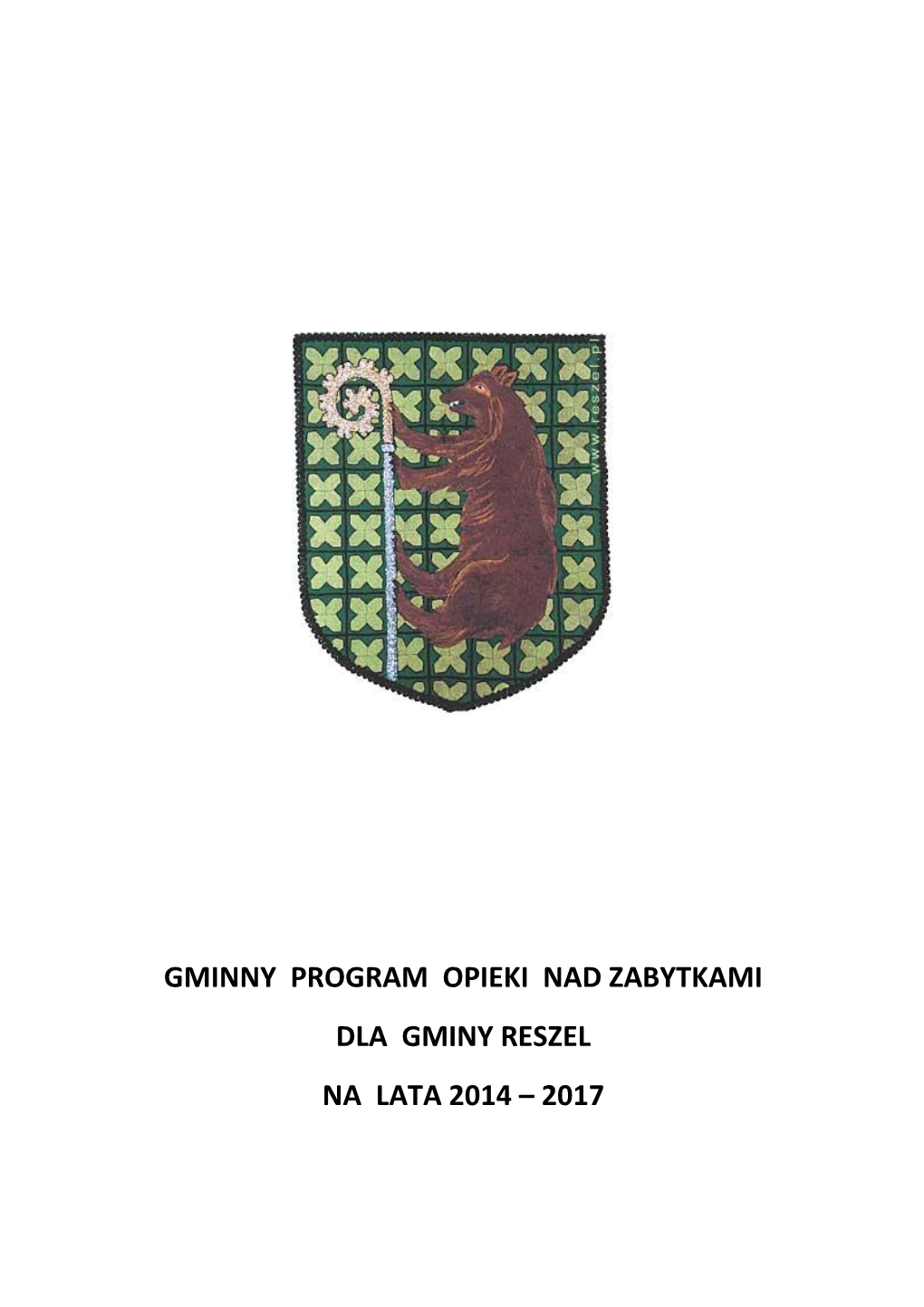 Gminny Program Opieki Nad Zabytkami Dla Gminy Reszel