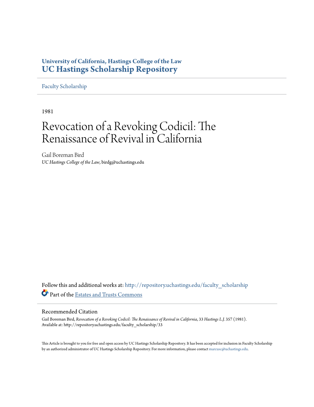 Revocation of a Revoking Codicil: the Renaissance of Revival in California Gail Boreman Bird UC Hastings College of the Law, Birdg@Uchastings.Edu