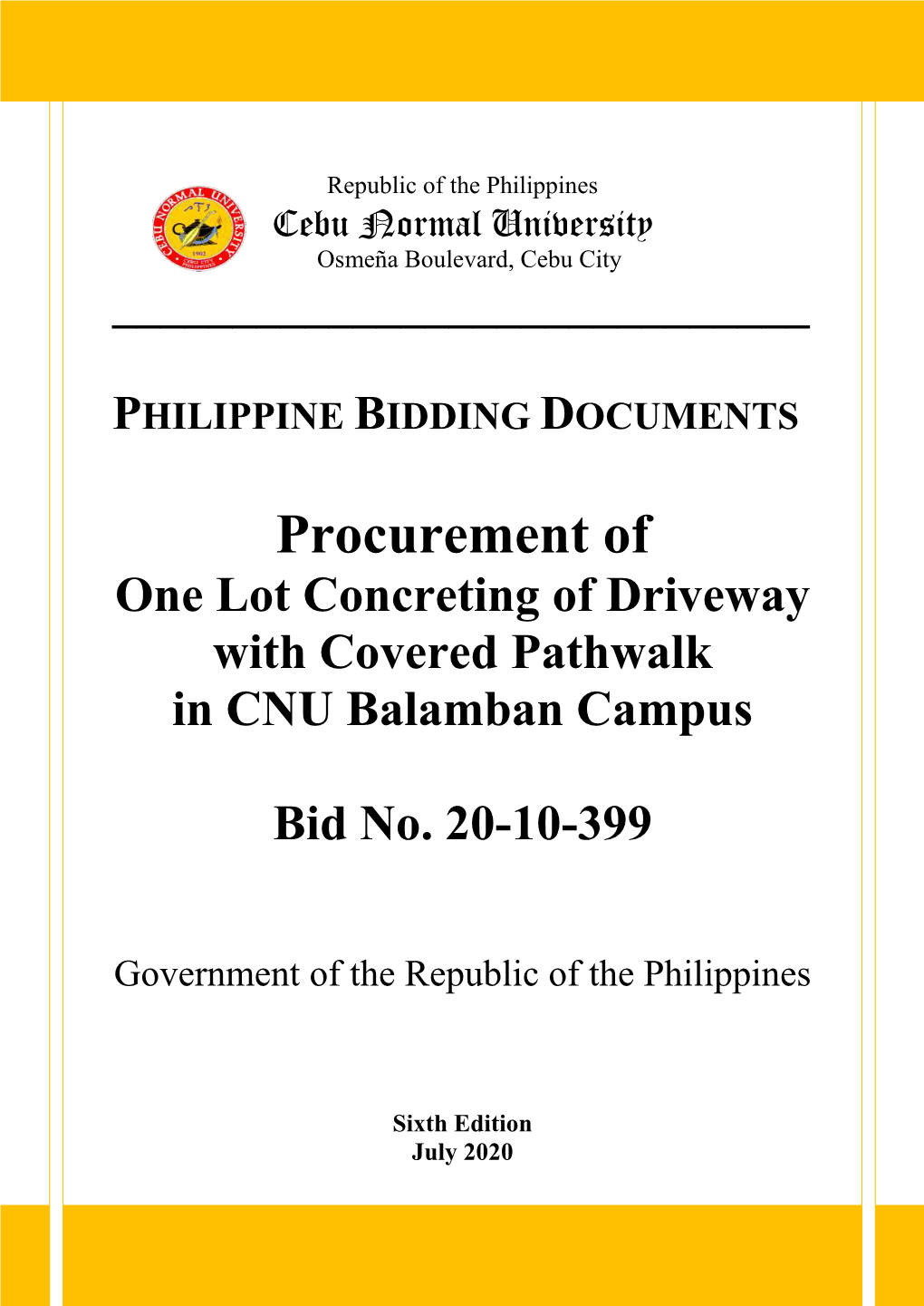 Procurement of One Lot Concreting of Driveway with Covered Pathwalk in CNU Balamban Campus