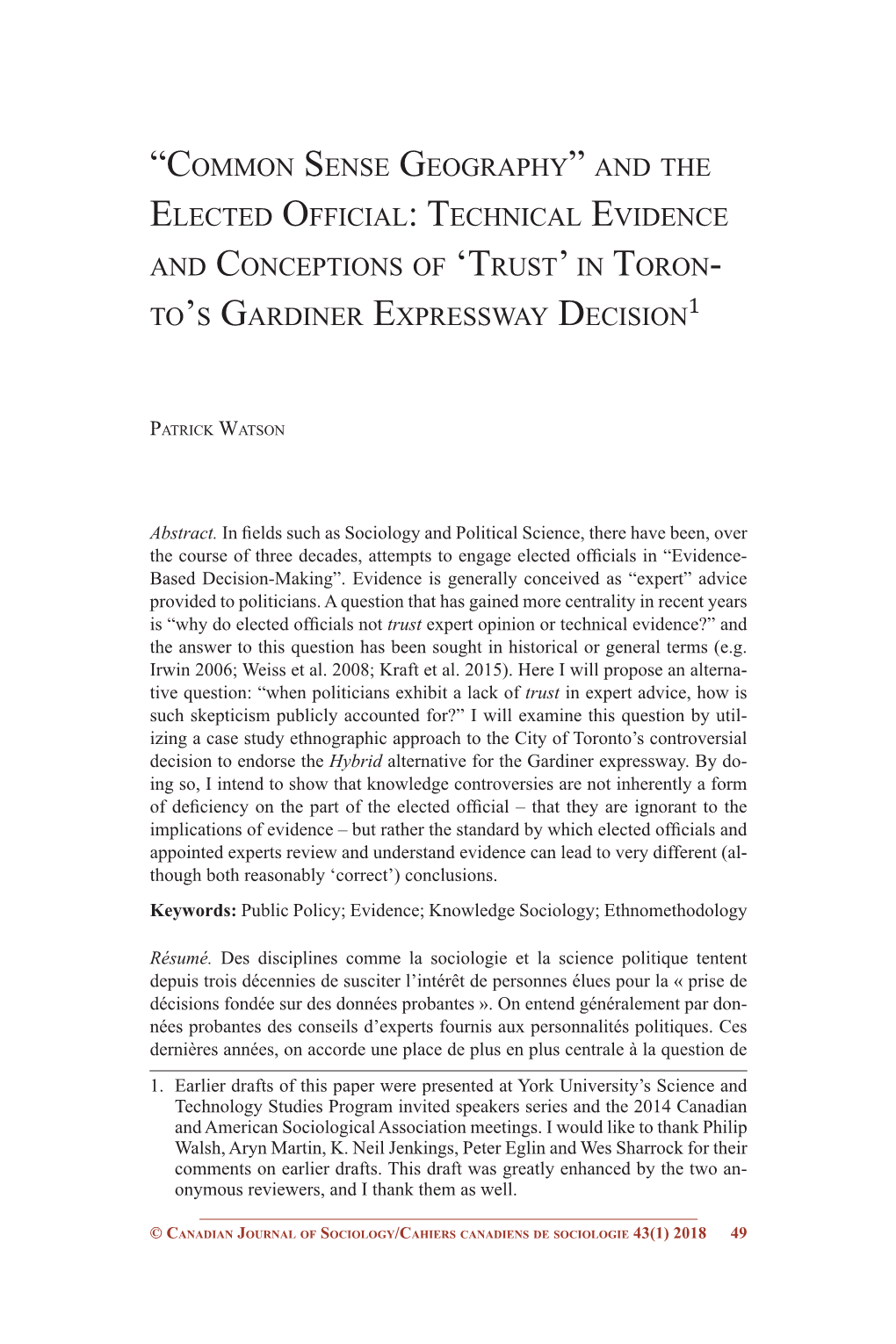 “Common Sense Geography” and the Elected Official: Technical Evidence and Conceptions of ‘Trust’ in Toron- 1 To’S Gardiner Expressway Decision