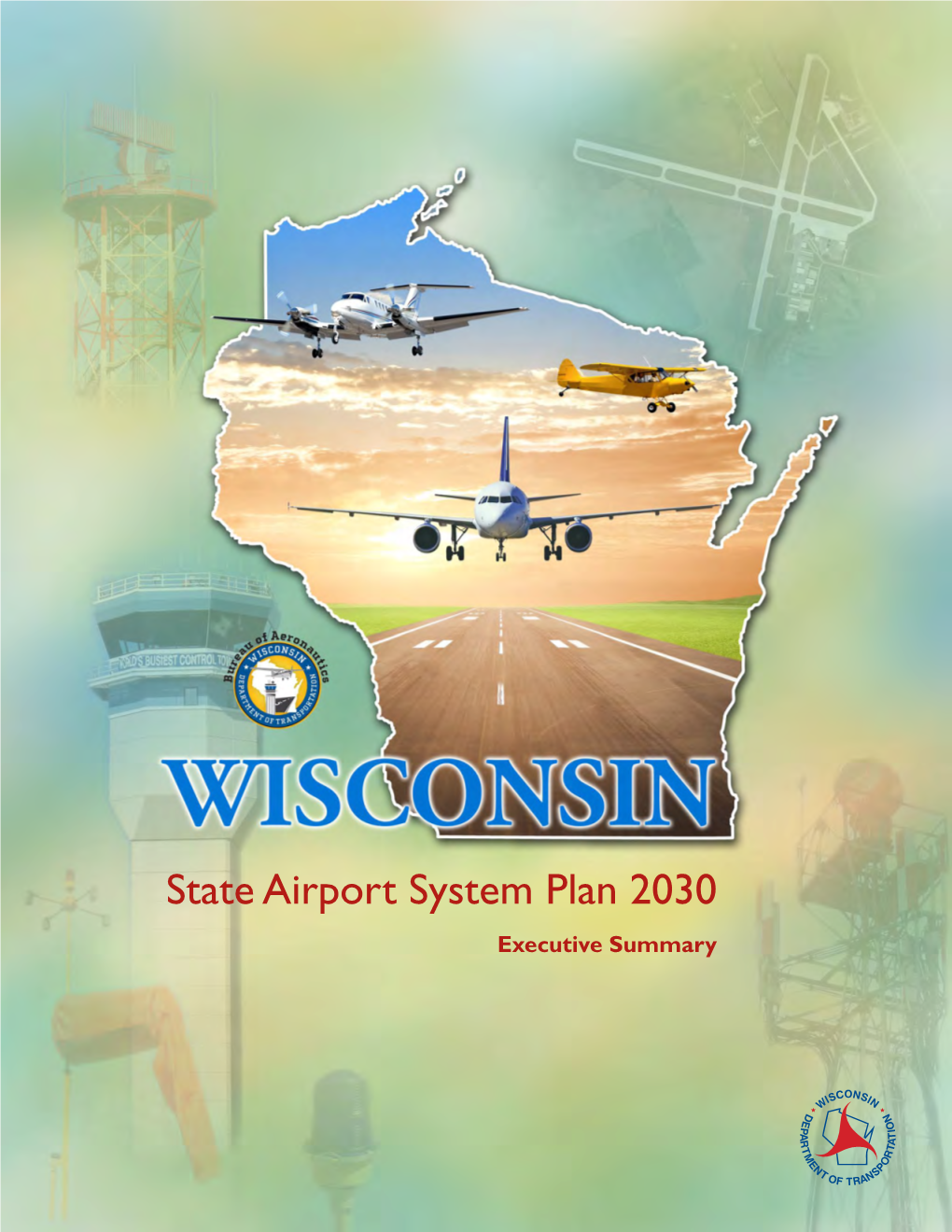 State Airport System Plan 2030 Executive Summary