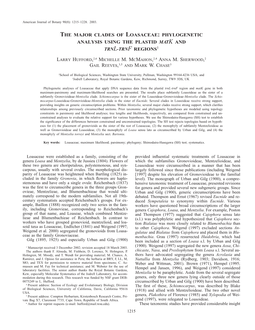 The Major Clades of Loasaceae: Phylogenetic Analysis Using the Plastid Matk and Trnl-Trnf Regions1