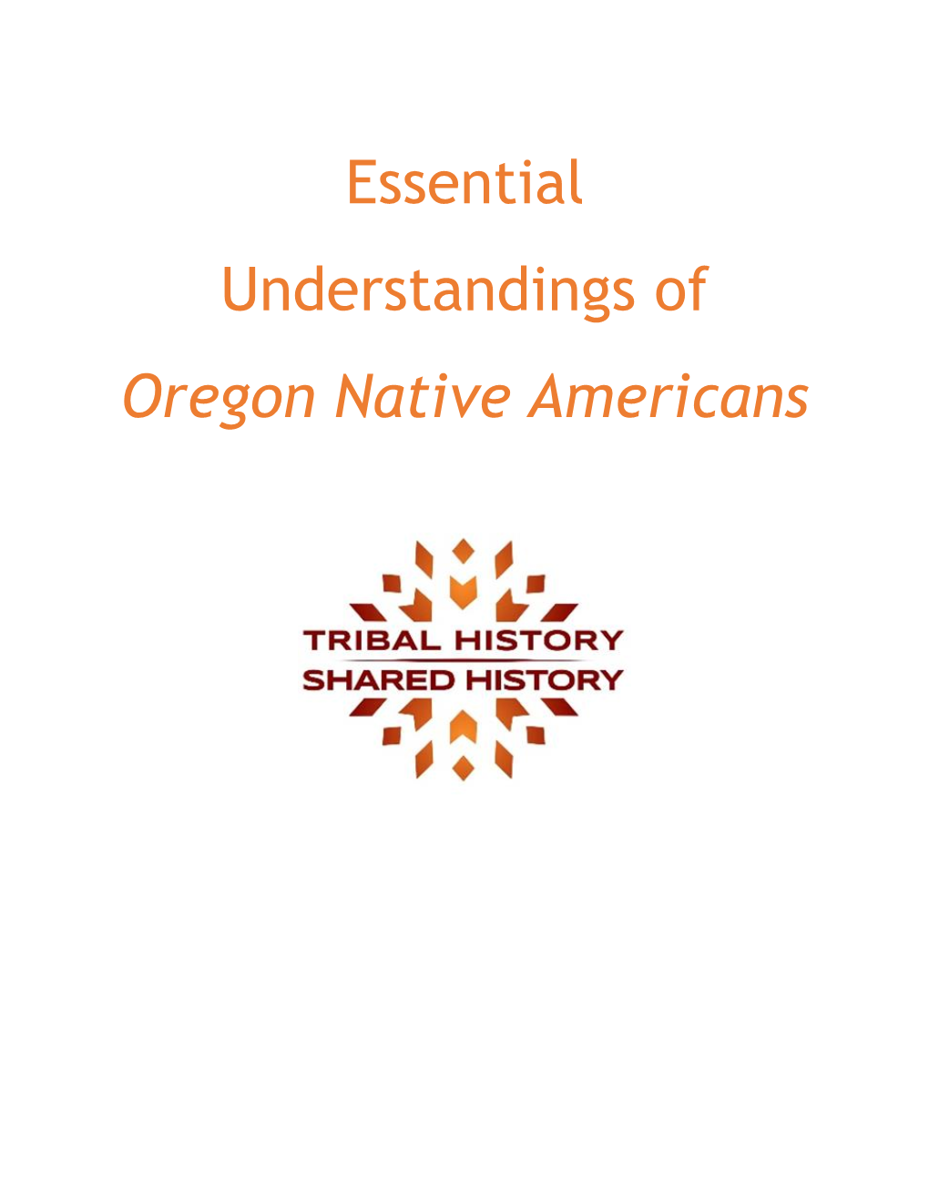 Essential Understandings of Oregon Native Americans 1