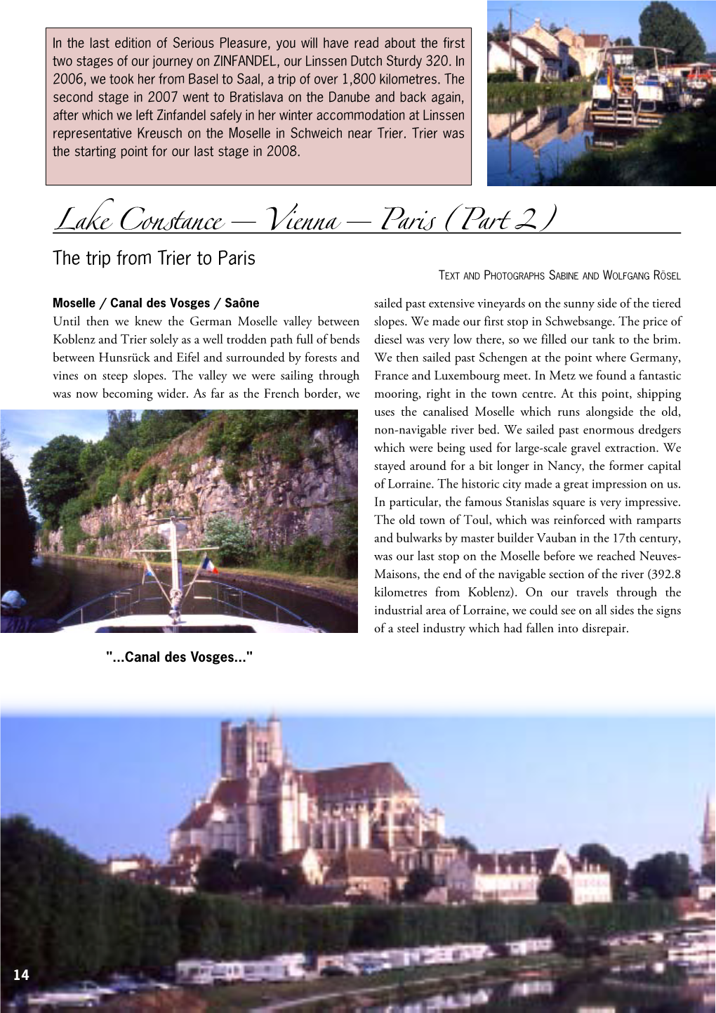 Lake Constance – Vienna – Paris (Part 2) the Trip from Trier to Paris Te X T a N D Ph O T O G R a P H S Sa B I N E a N D Wo Lf G a N G Rö S E L