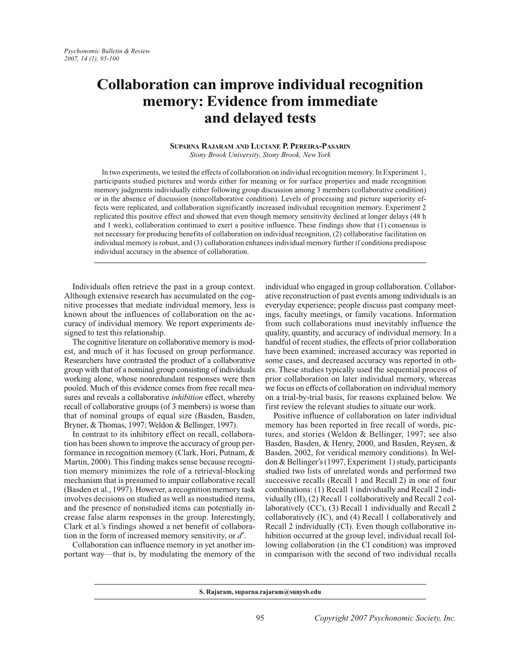 Collaboration Can Improve Individual Recognition Memory: Evidence from Immediate and Delayed Tests