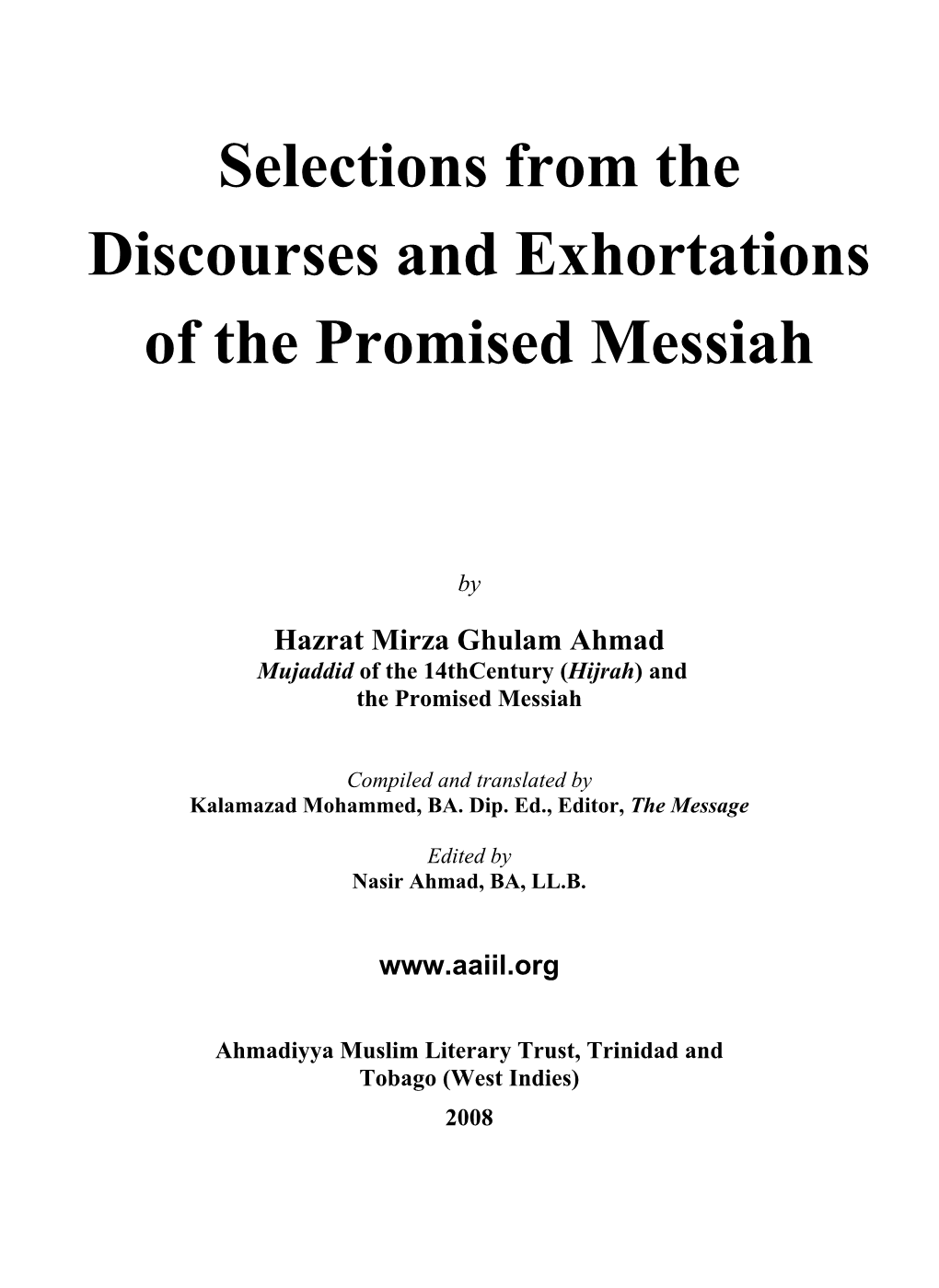 Selections from the Discourses and Exhortations of the Promised Messiah