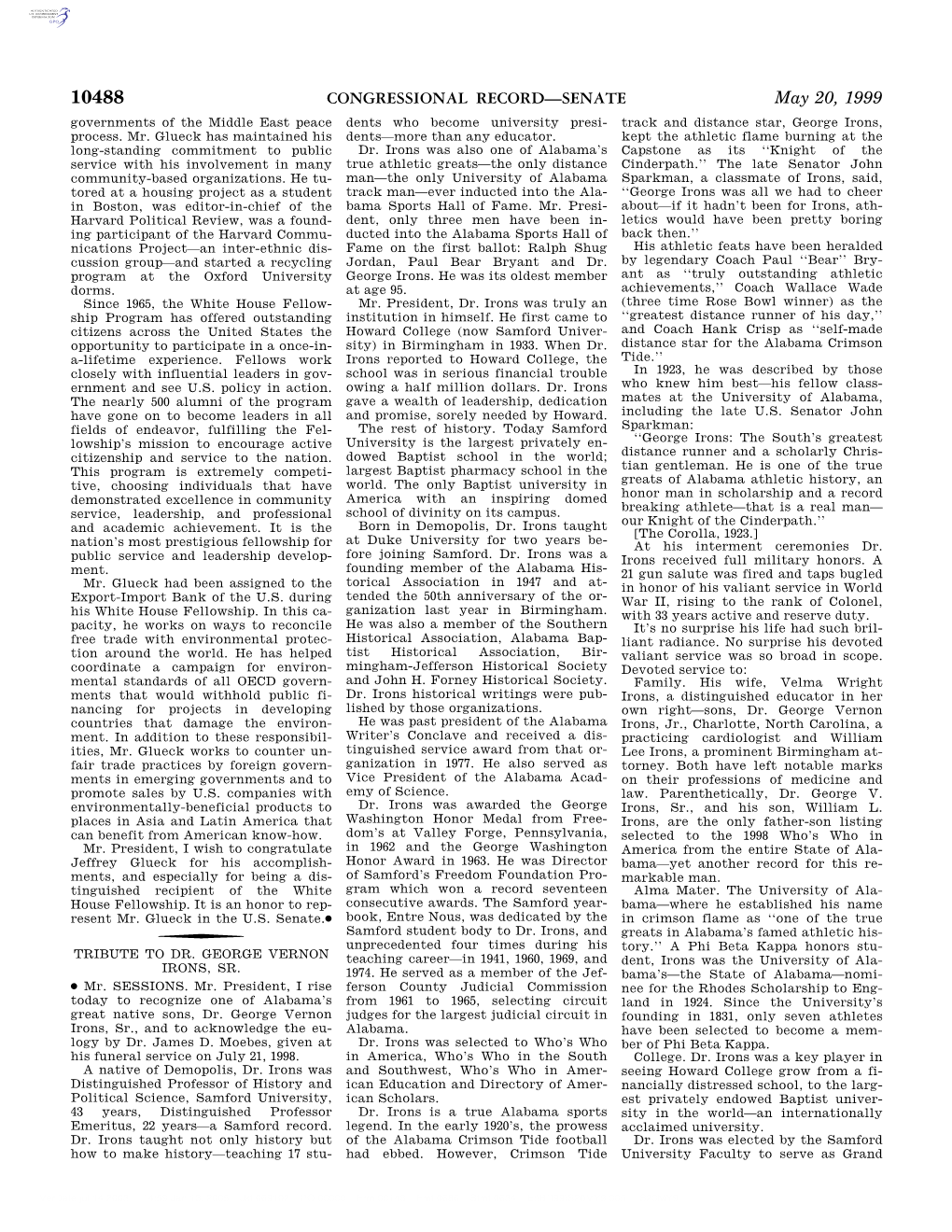 CONGRESSIONAL RECORD—SENATE May 20, 1999 Governments of the Middle East Peace Dents Who Become University Presi- Track and Distance Star, George Irons, Process