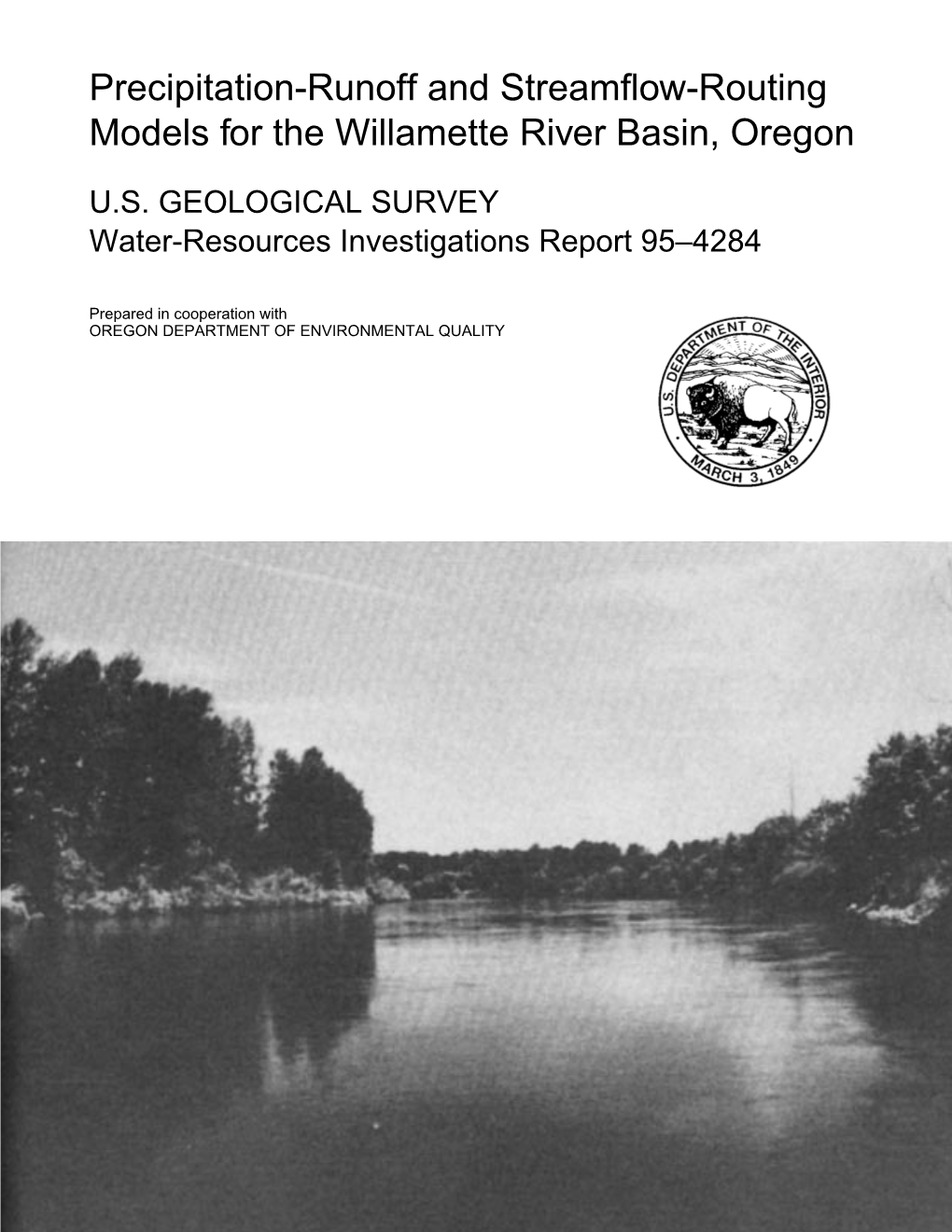 Precipitation-Runoff and Streamflow-Routing Models for the Willamette River Basin, Oregon