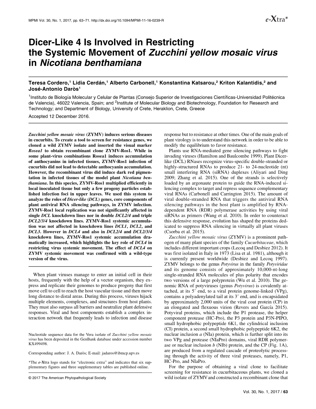 Dicer-Like 4 Is Involved in Restricting the Systemic Movement of Zucchini Yellow Mosaic Virus in Nicotiana Benthamiana