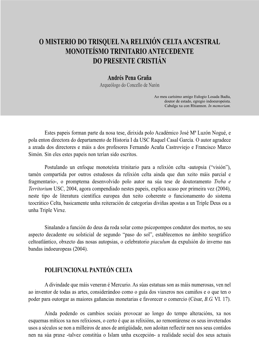 O Misterio Do Trisquel Na Relixión Celta Ancestral Monoteísmo Trinitario Antecedente Do Presente Cristián