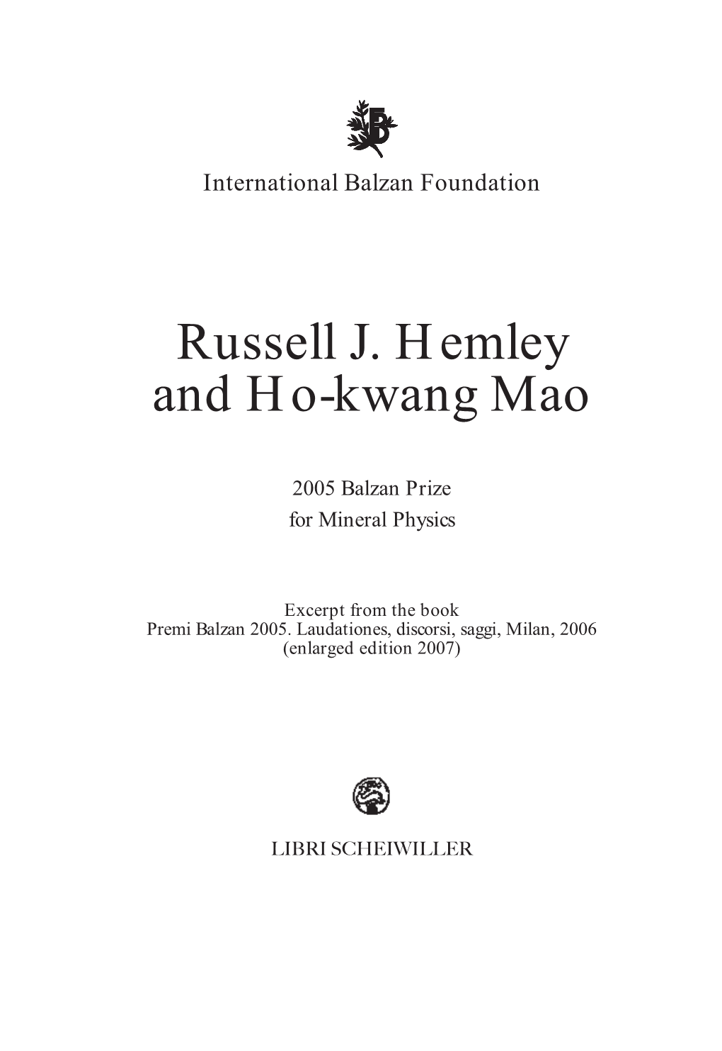 Russell J. Hemley and Ho-Kwang Mao