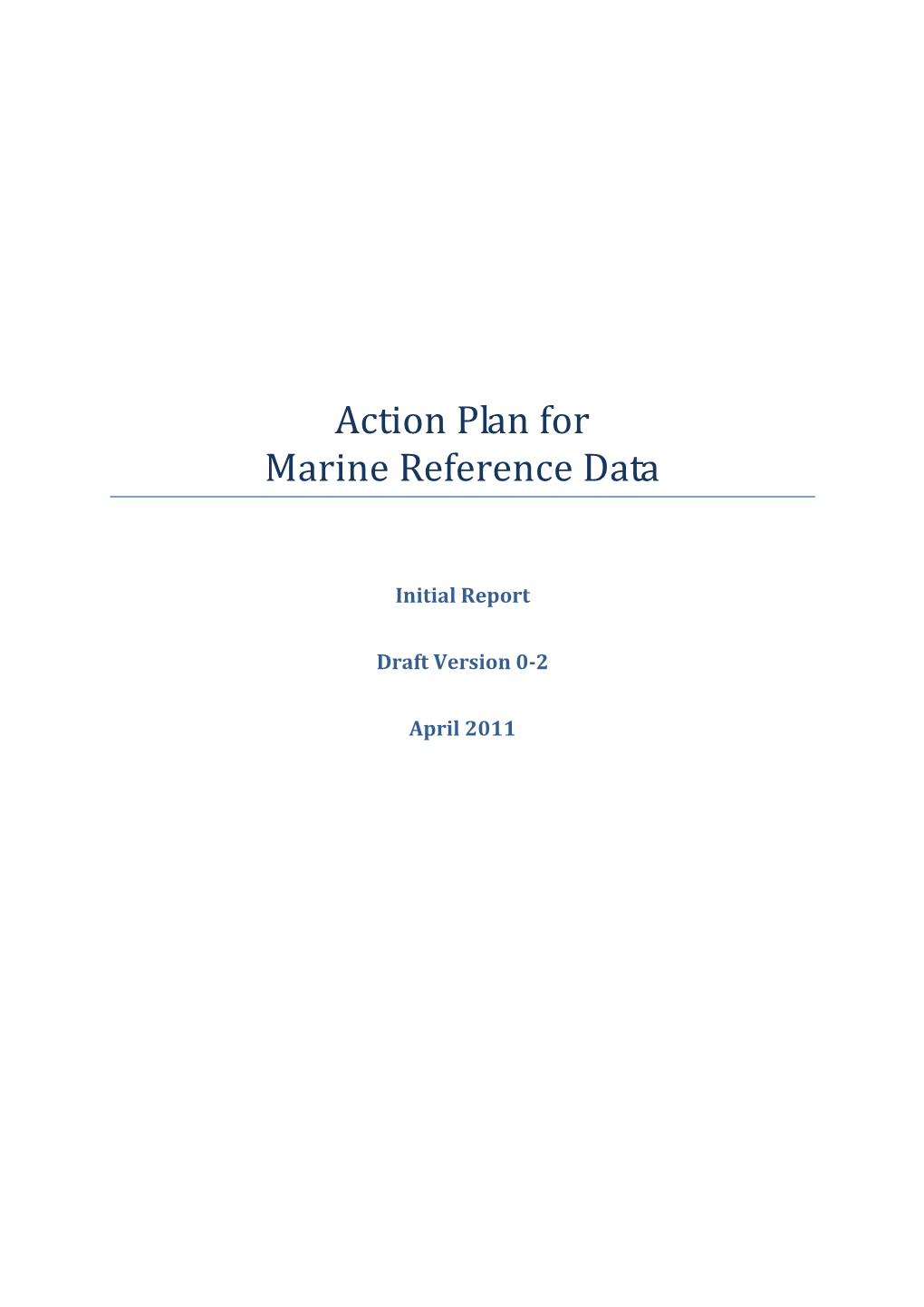 Action Plan for Reference Data – Initial Report