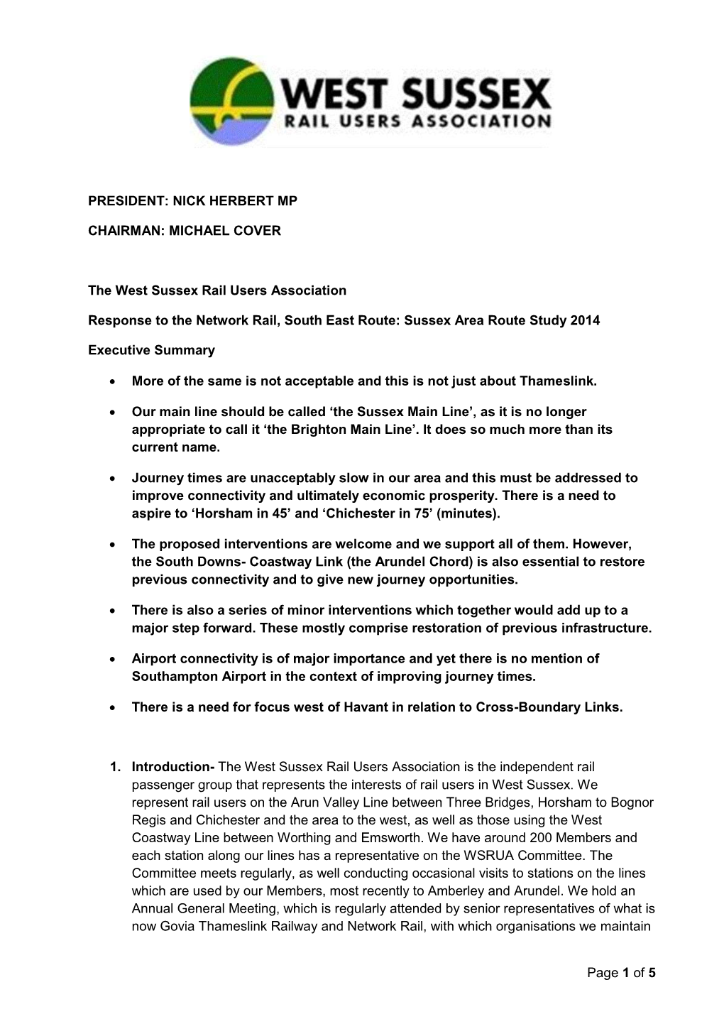 Page 1 of 5 PRESIDENT: NICK HERBERT MP CHAIRMAN: MICHAEL COVER the West Sussex Rail Users Association Response to the Network Ra