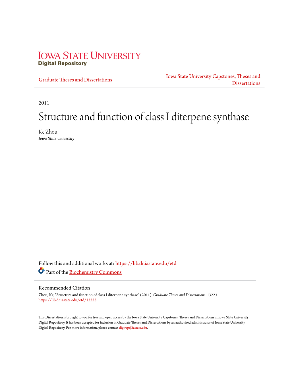 Structure and Function of Class I Diterpene Synthase Ke Zhou Iowa State University