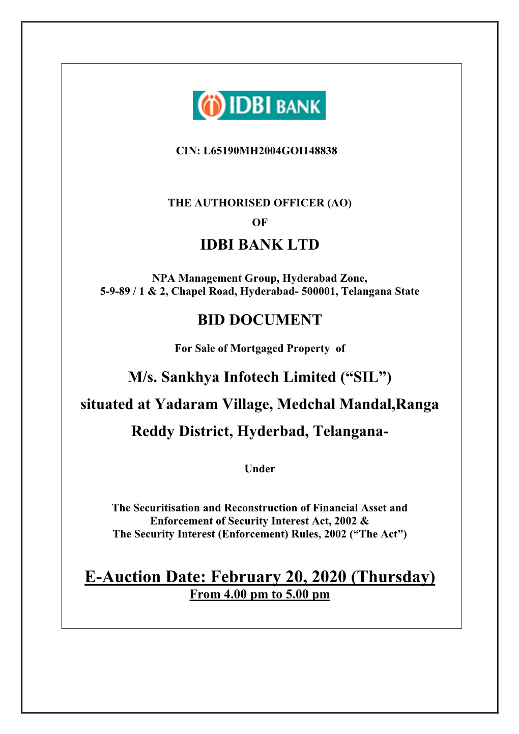 E-Auction Date: February 20, 2020 (Thursday) from 4.00 Pm to 5.00 Pm