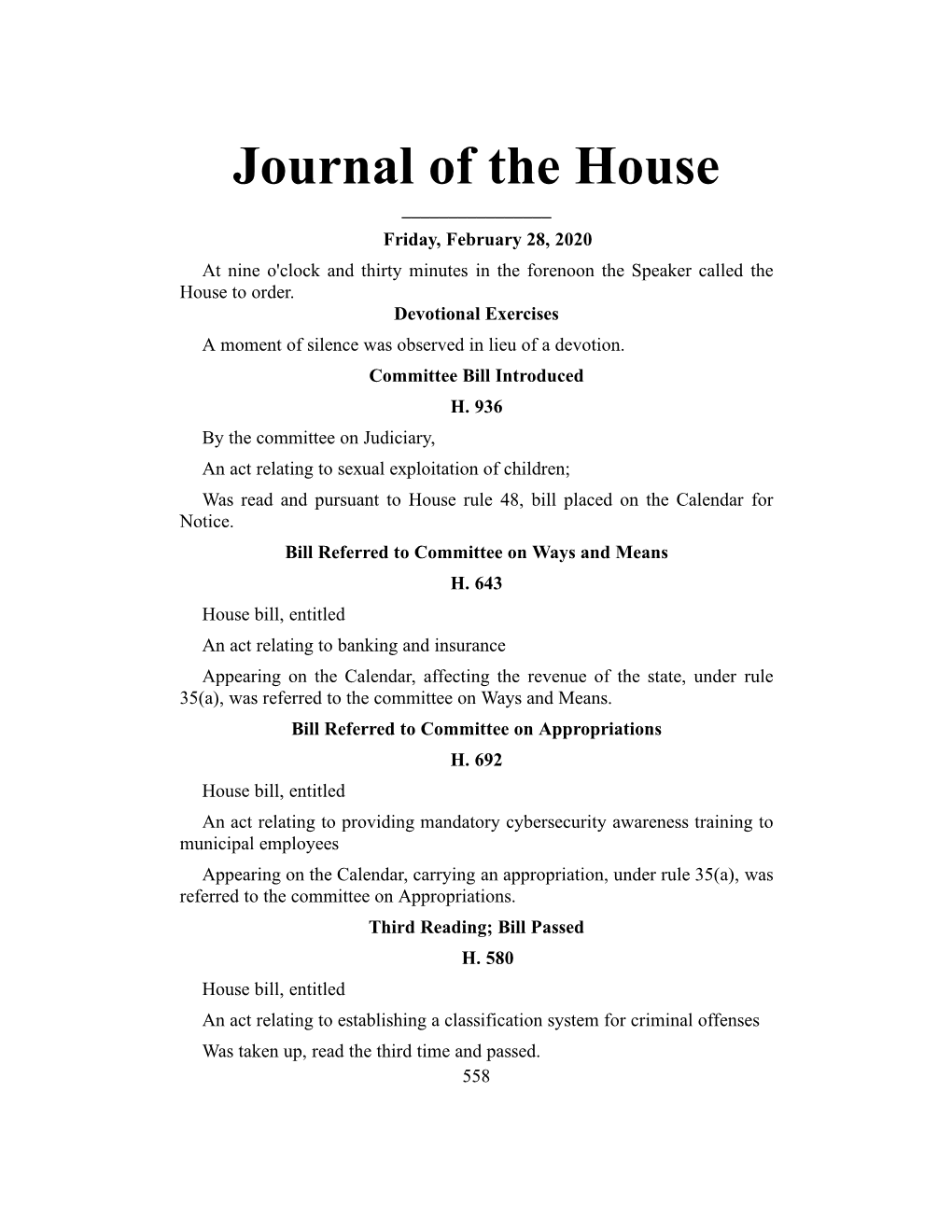 Journal of the House ______Friday, February 28, 2020 at Nine O'clock and Thirty Minutes in the Forenoon the Speaker Called the House to Order