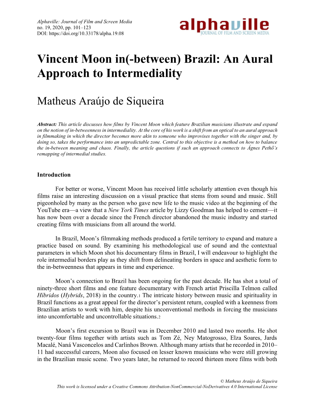 Vincent Moon In(-Between) Brazil: an Aural Approach to Intermediality