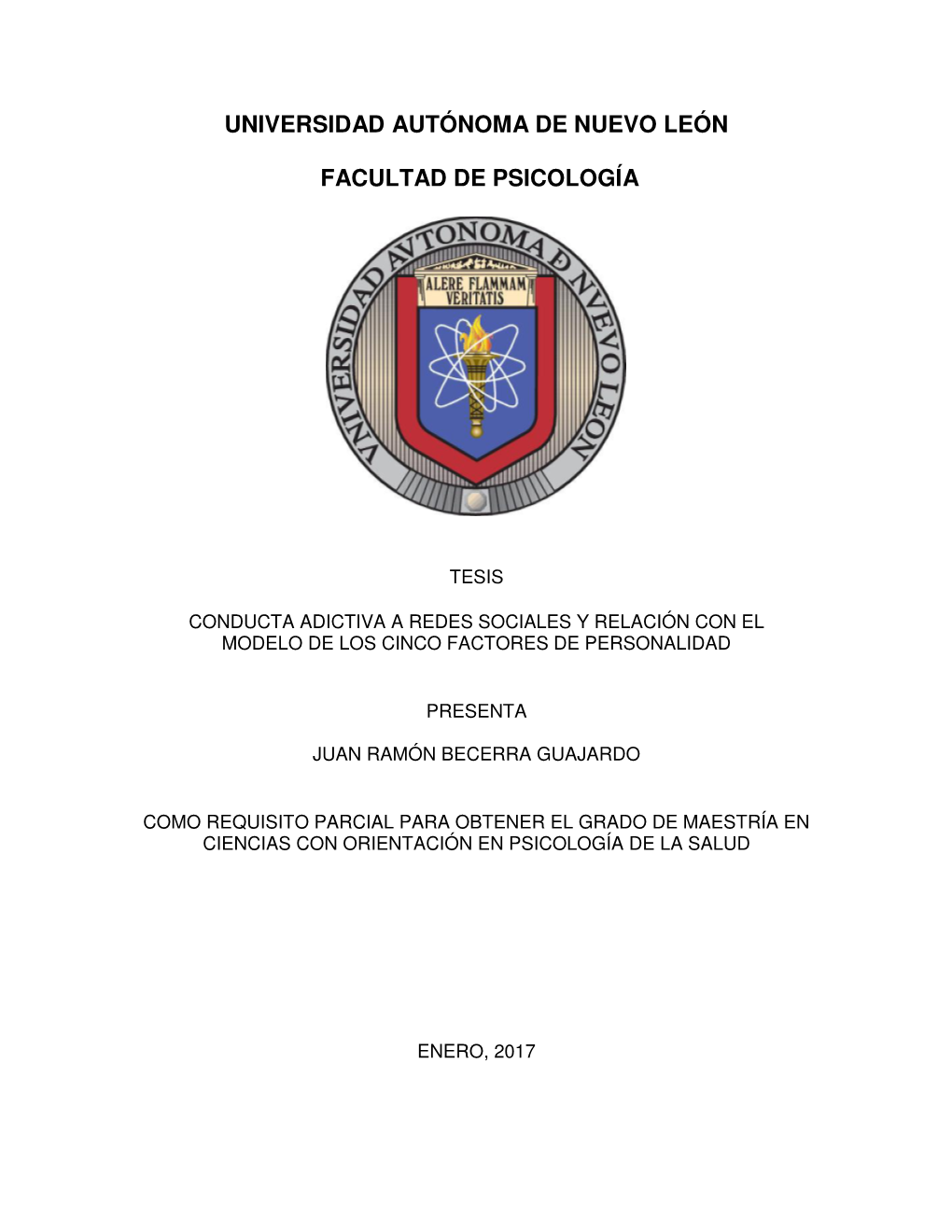 Universidad Autónoma De Nuevo León Facultad De Psicología Subdirección De Estudios De Posgrado