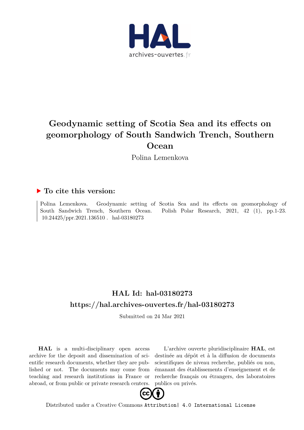 Geodynamic Setting of Scotia Sea and Its Effects on Geomorphology of South Sandwich Trench, Southern Ocean Polina Lemenkova