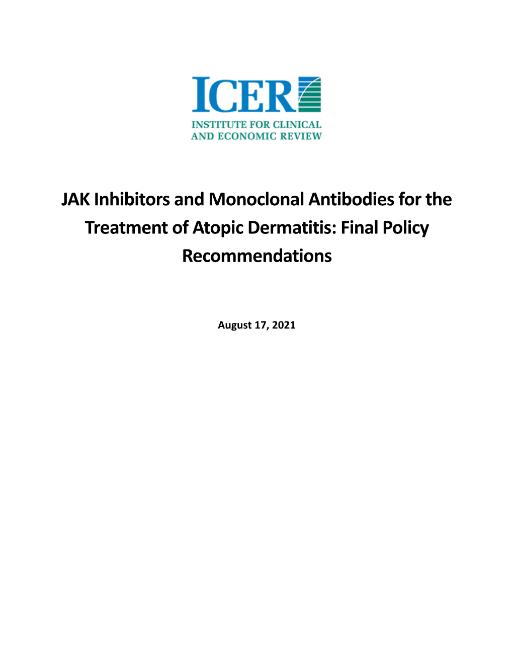 JAK Inhibitors and Monoclonal Antibodies for the Treatment of Atopic Dermatitis: Final Policy Recommendations