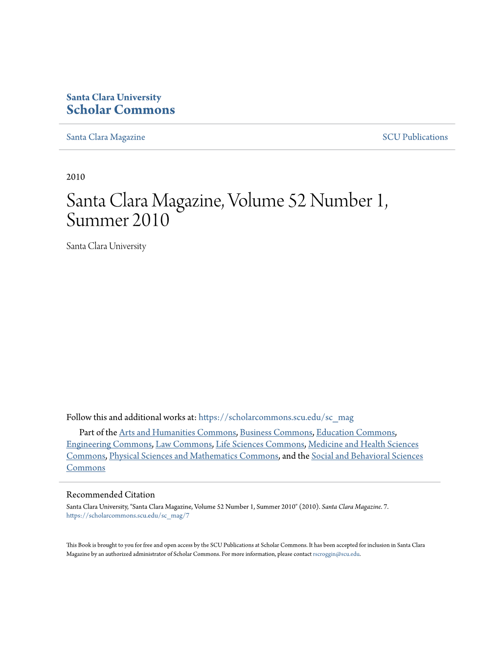 Santa Clara Magazine, Volume 52 Number 1, Summer 2010 Santa Clara University