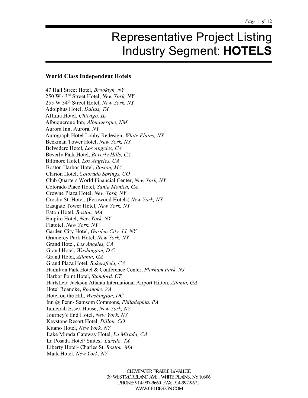 Representative Project Listing Industry Segment: HOTELS