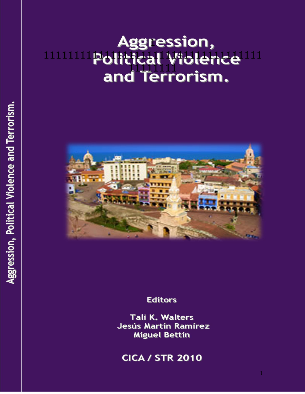 Aggression, Political Violence, and Terrorism