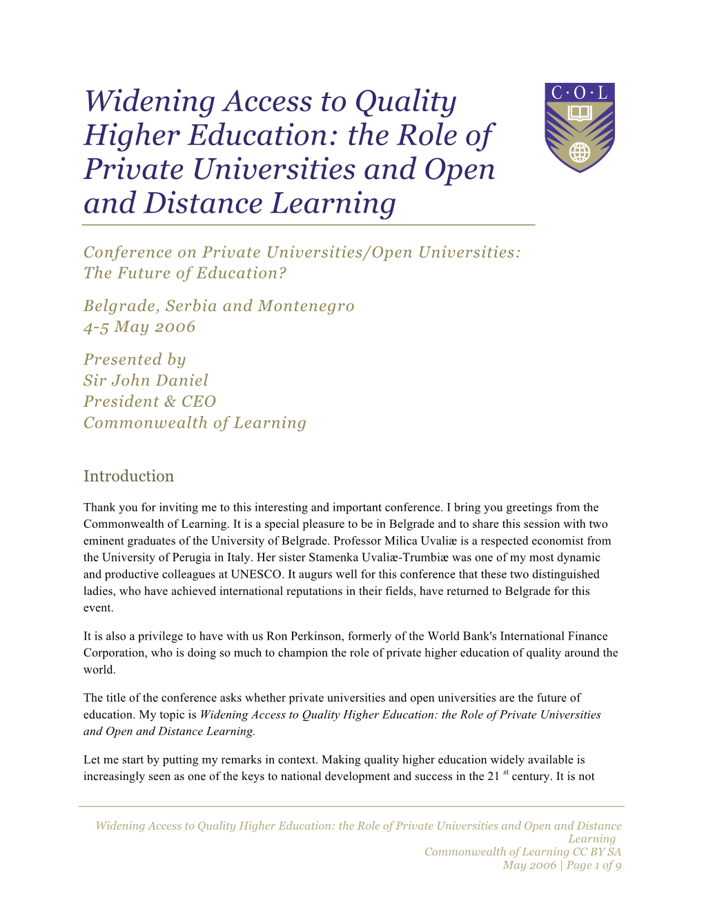 Widening Access to Quality Higher Education: the Role of Private Universities and Open and Distance Learning
