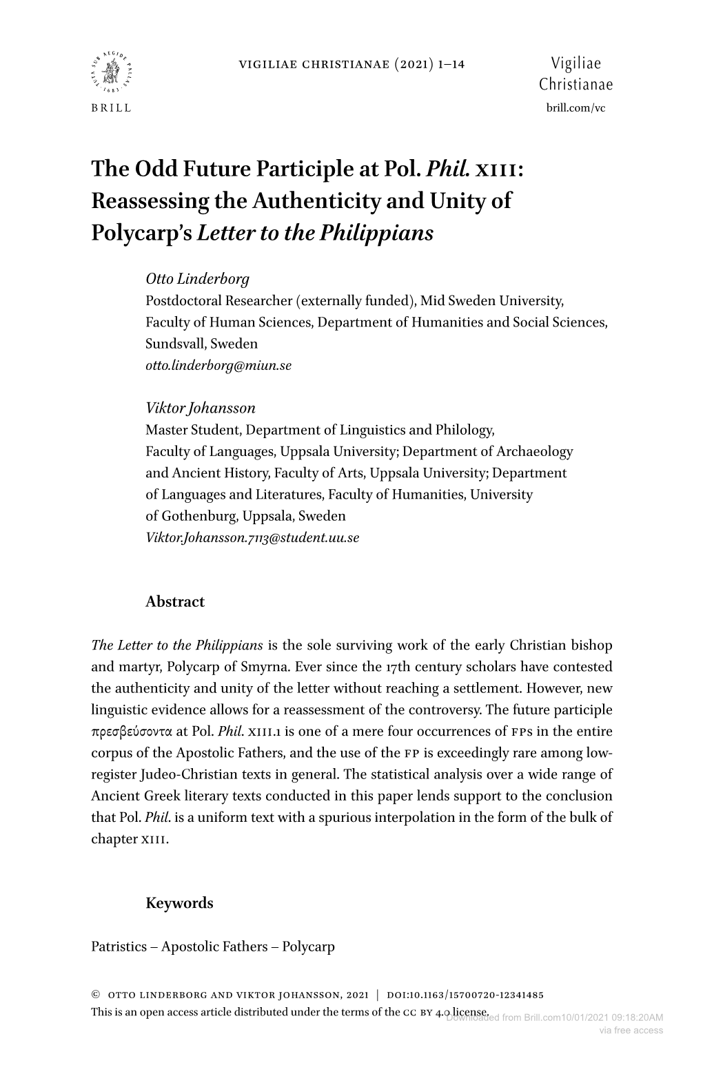 The Odd Future Participle at Pol. Phil. XIII: Reassessing the Authenticity and Unity of Polycarp’S Letter to the Philippians