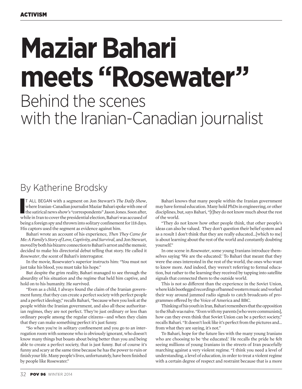 Maziar Bahari Meets “Rosewater” Behind the Scenes with the Iranian-Canadian Journalist