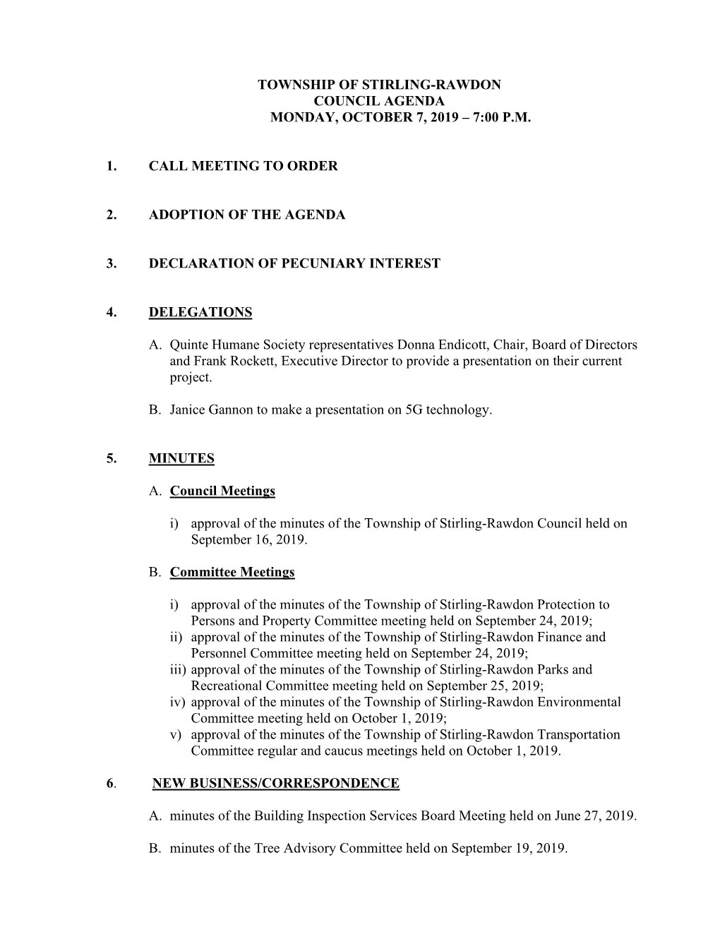 Township of Stirling-Rawdon Council Agenda Monday, October 7, 2019 – 7:00 P.M