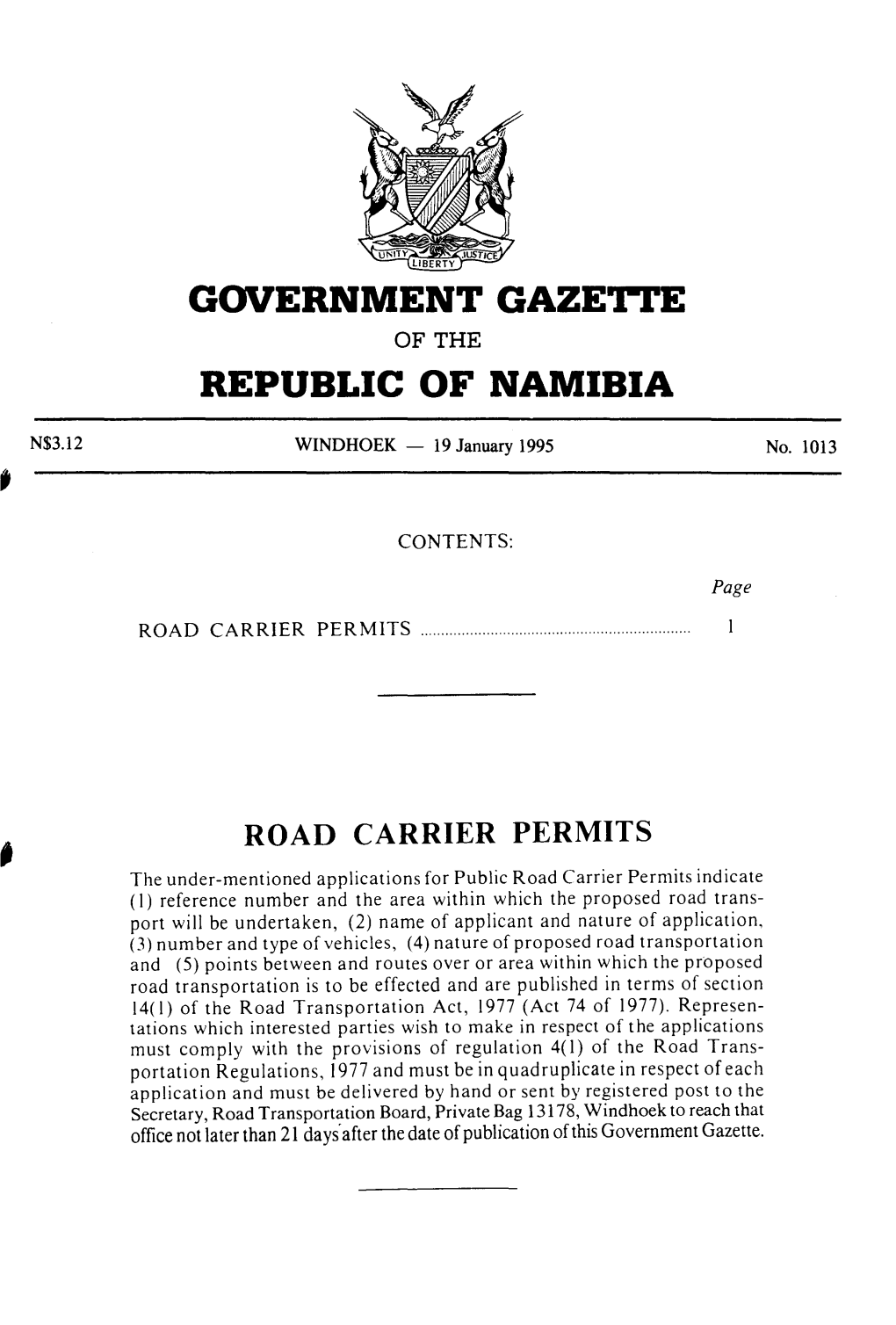 GOVERNMENT GAZE'i=Te REPUBLIC of NAMIBIA