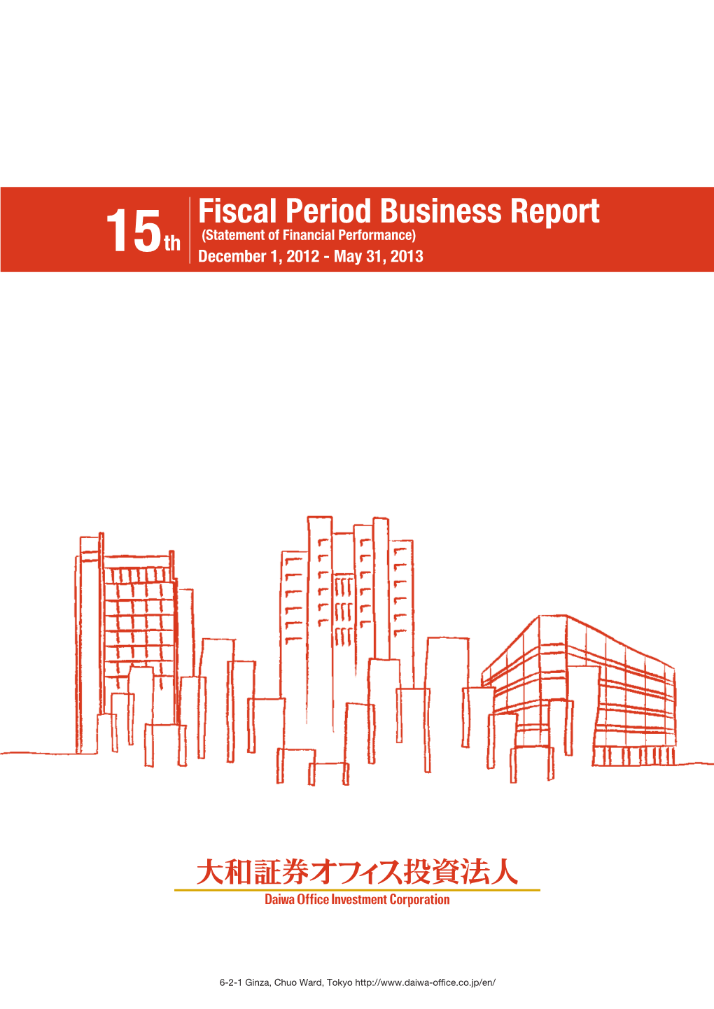 Fiscal Period Business Report Th (Statement of Financial Performance) 15 December 1, 2012 - May 31, 2013