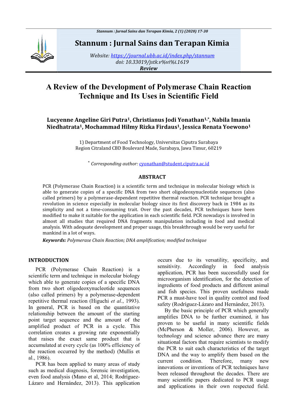 Stannum : Jurnal Sains Dan Terapan Kimia a Review of the Development of Polymerase Chain Reaction Technique and Its Uses in Scie