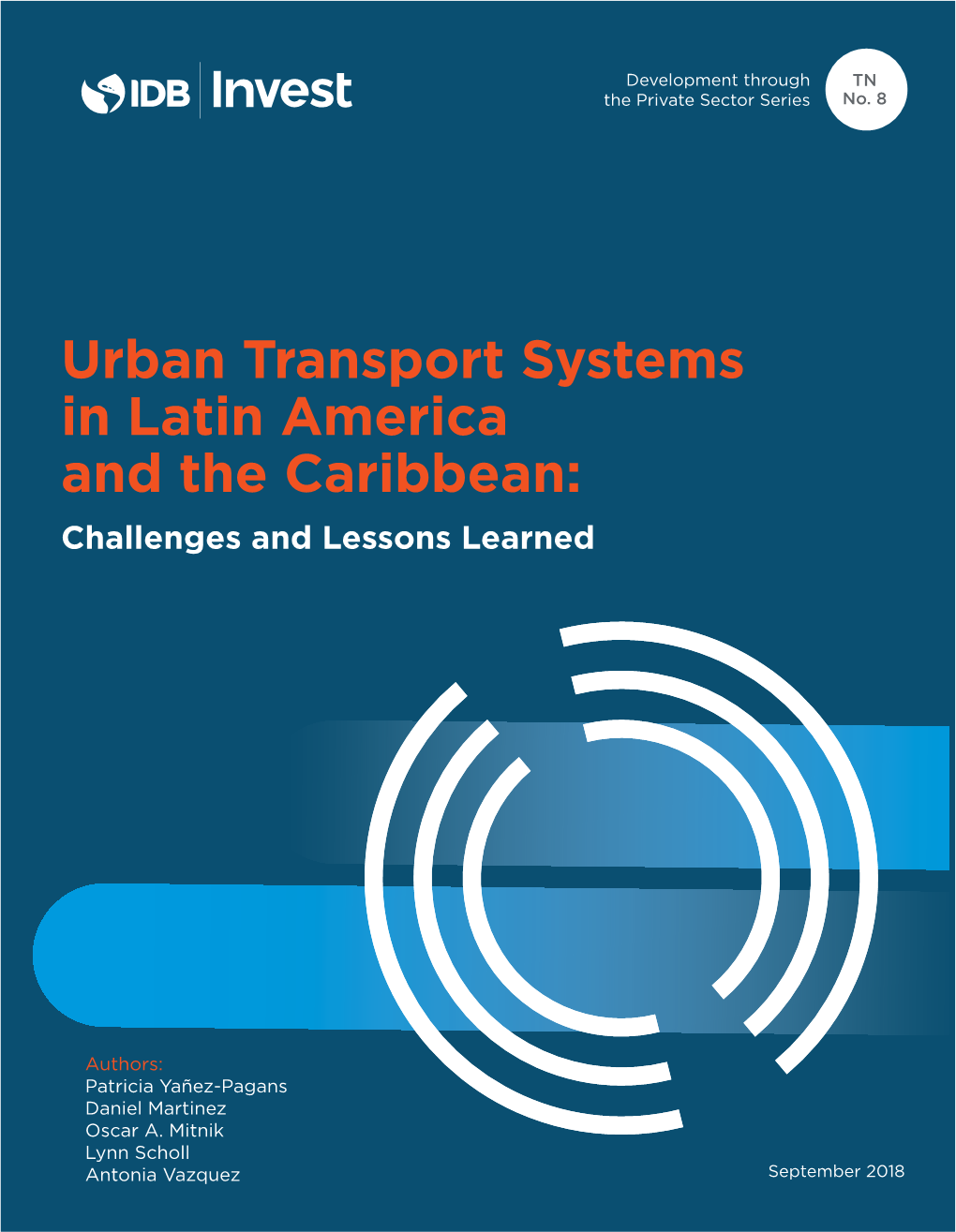 Urban Transport Systems in Latin America and the Caribbean: Challenges and Lessons Learned