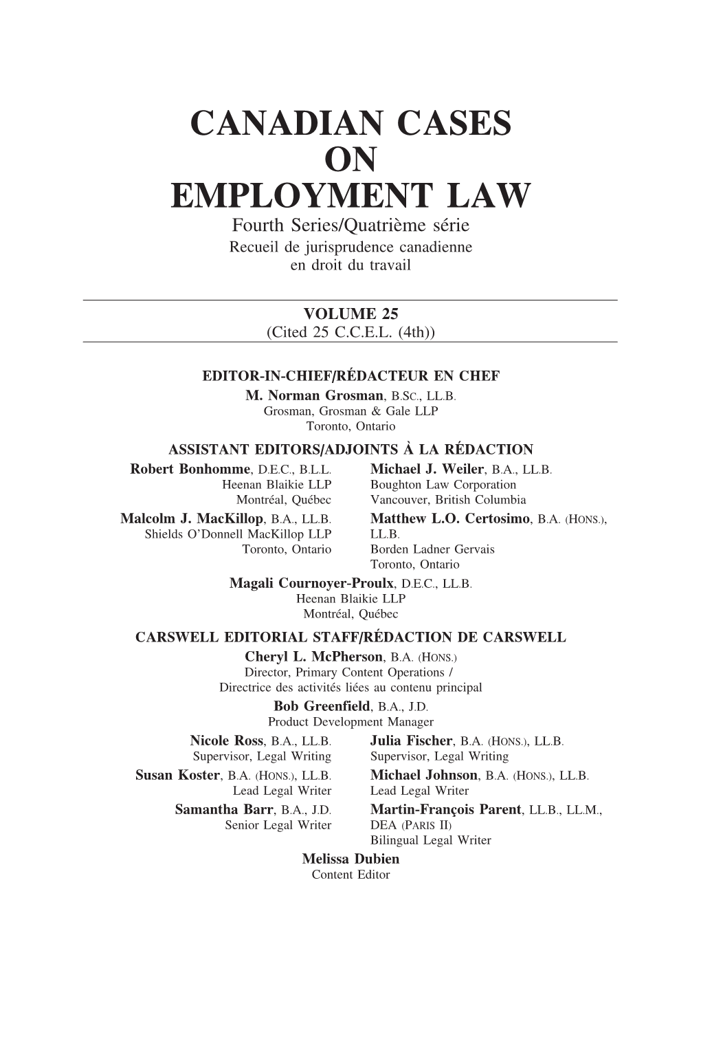 CANADIAN CASES on EMPLOYMENT LAW Fourth Series/Quatri`Eme S´Erie Recueil De Jurisprudence Canadienne En Droit Du Travail
