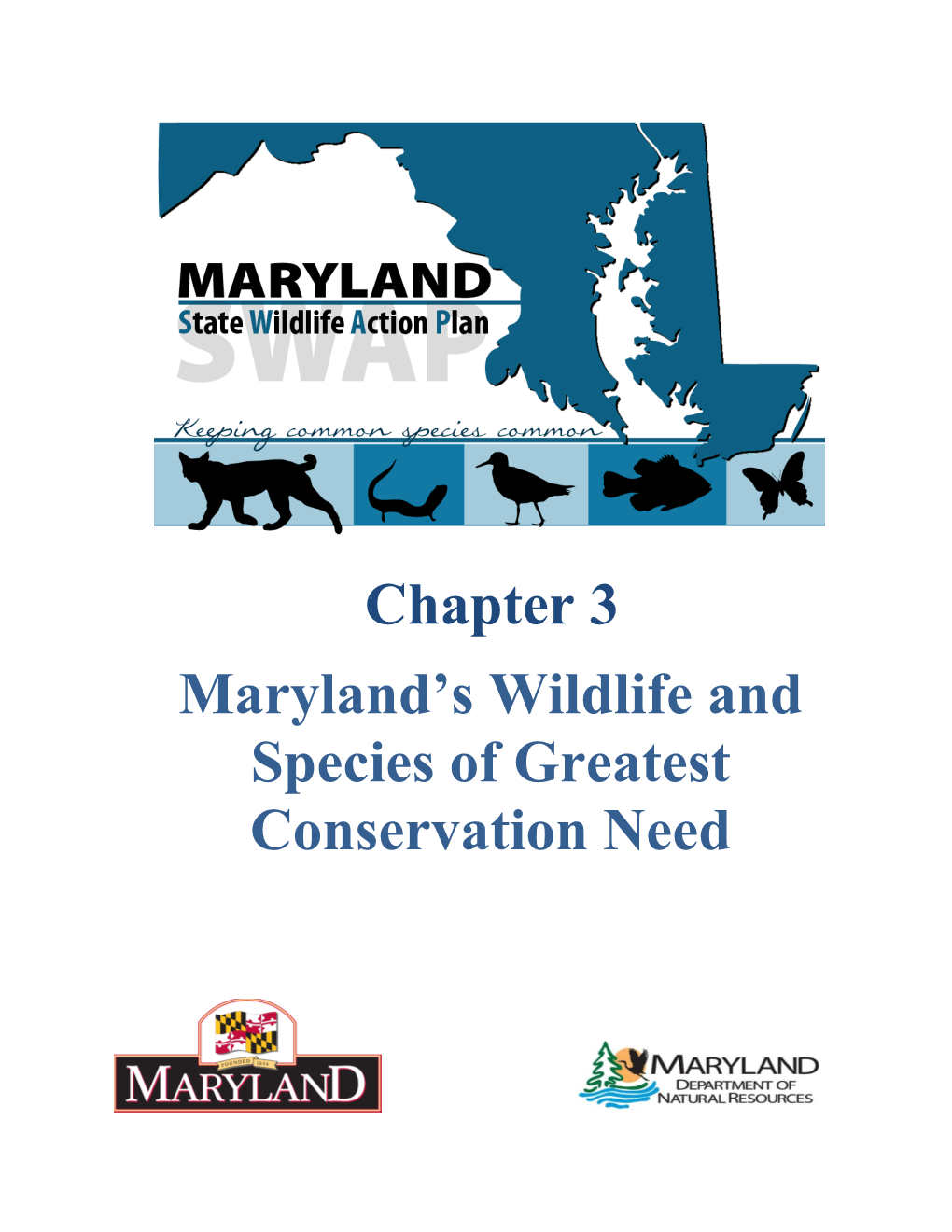 Chapter 3 Maryland's Wildlife and Species of Greatest Conservation