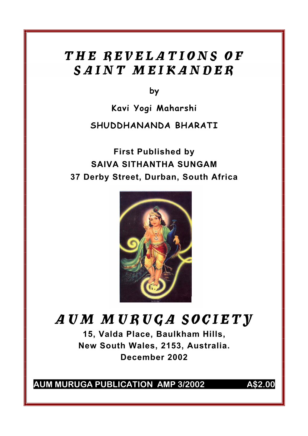 The Revelations of Meikandar” Is the Basic Work of Saiva Siddhanta