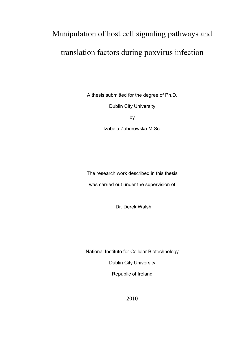 Manipulation of Host Cell Signaling Pathways and Translation Factors