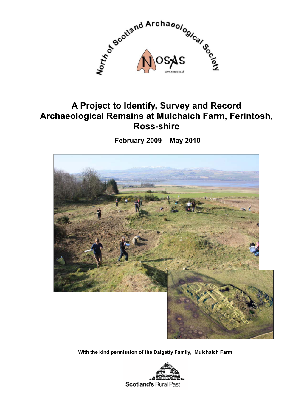 A Project to Identify, Survey and Record Archaeological Remains at Mulchaich Farm, Ferintosh, Ross-Shire