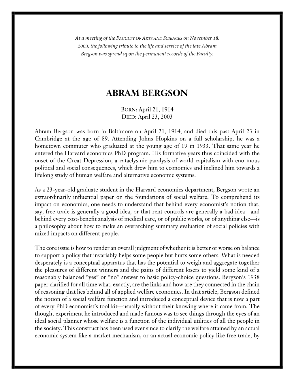 Abram Bergson Was Spread Upon the Permanent Records of the Faculty