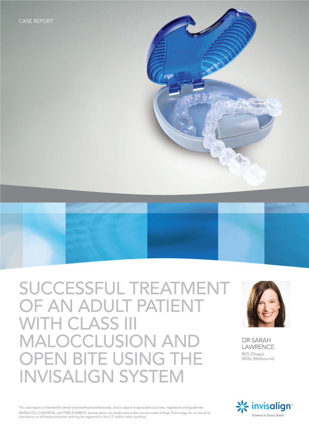 Successful Treatment of an Adult Patient with Class Iii Malocclusion and Open Bite Using the Invisalign System