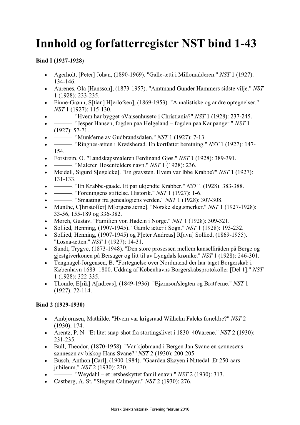 Innhold Og Forfatterregister NST Bind 1-43