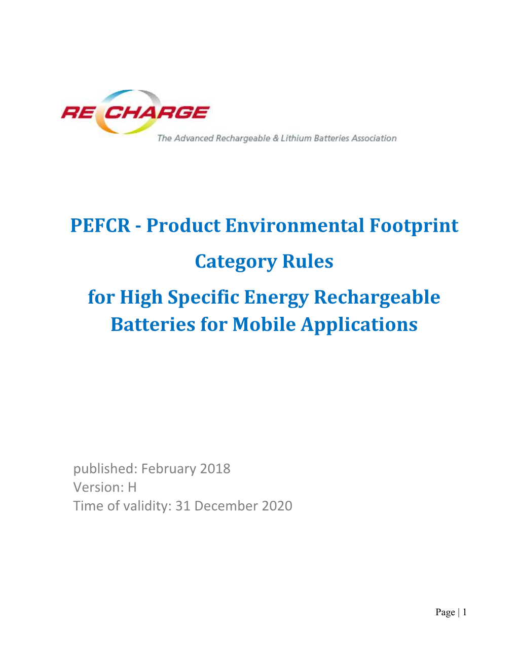 PEFCR for High Specific Energy Rechargeable Batteries for Mobile