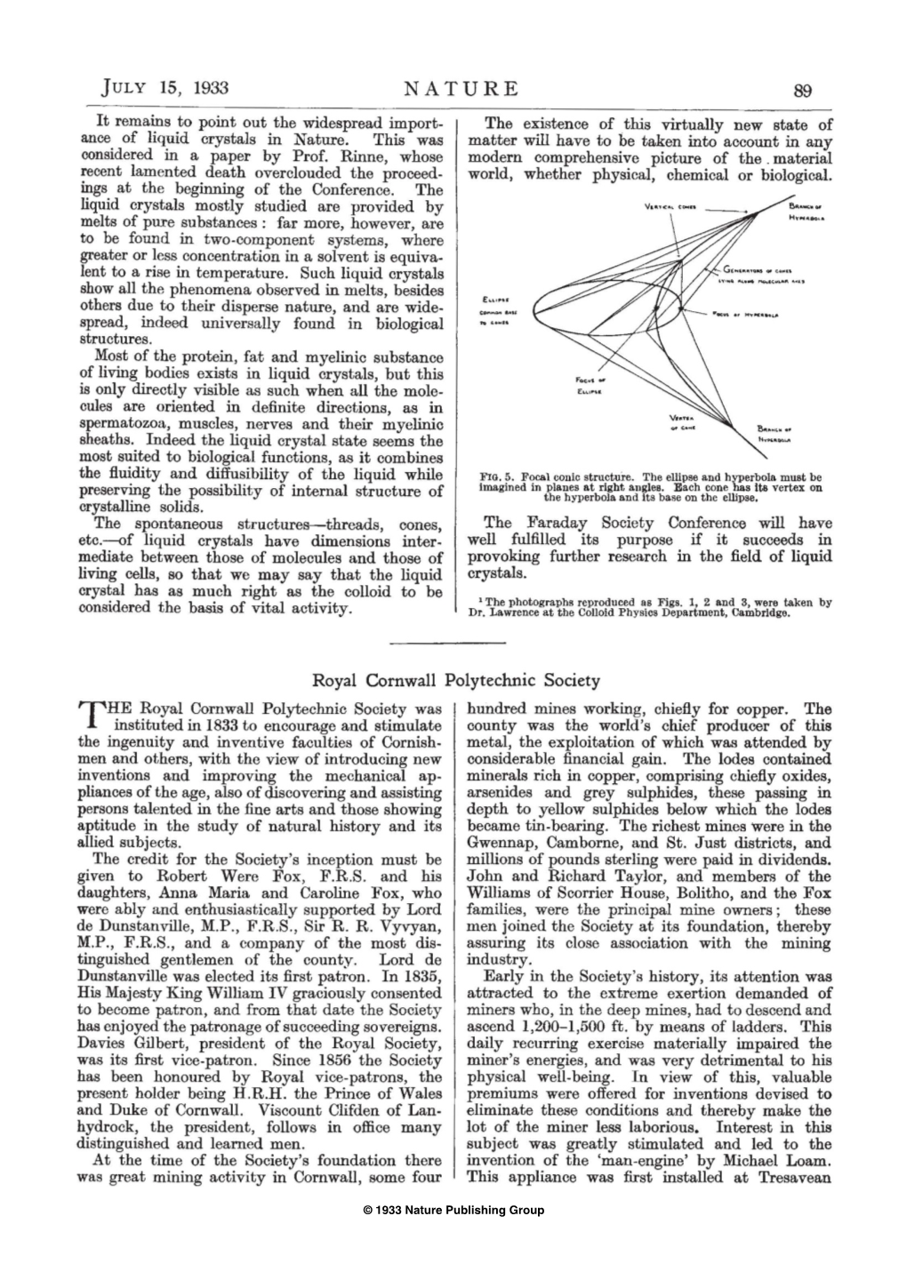 NATURE 89 It Remains to Point out the Widespread Import• the Existence of This Virtually New State of Ance of Liquid Crystals in Nature