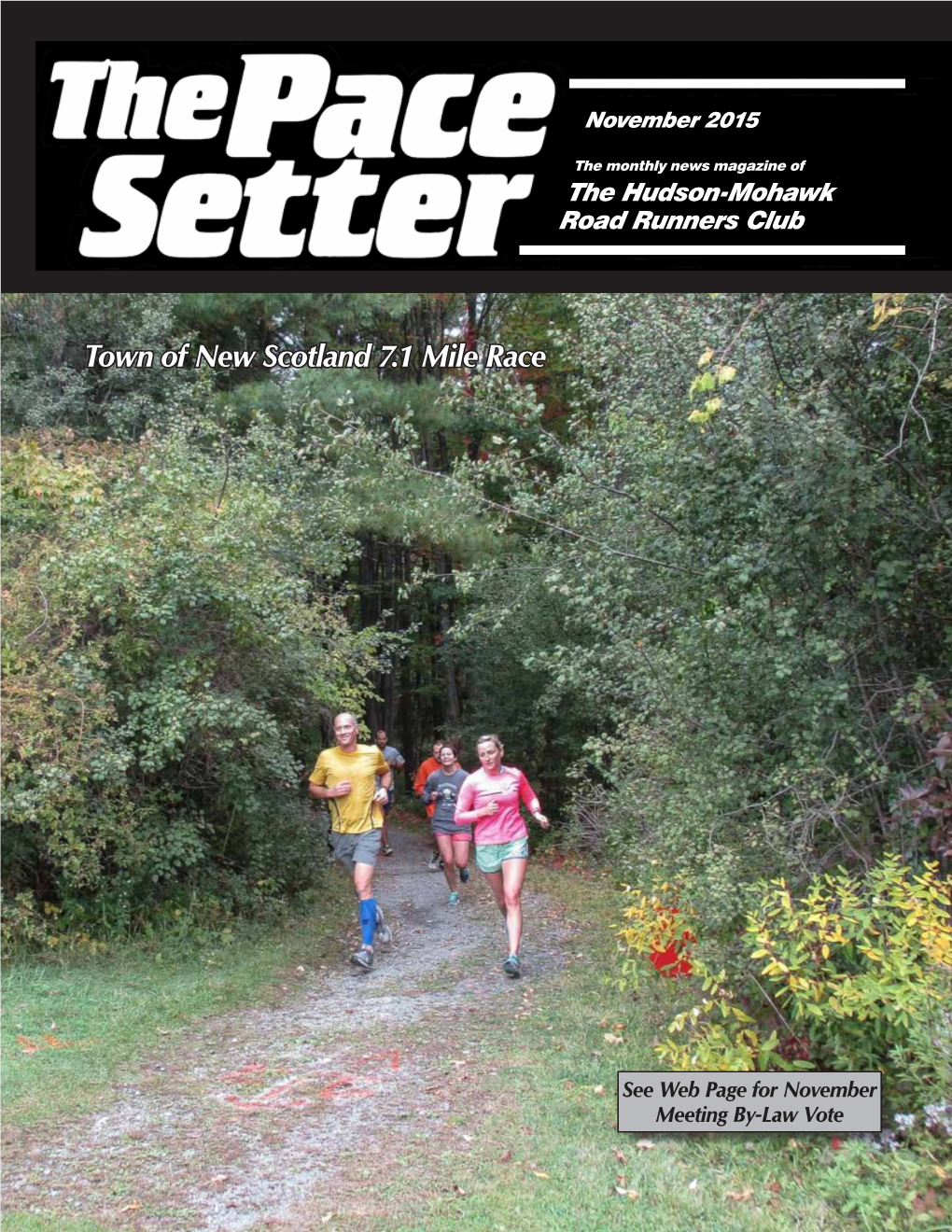 The Pace Setter Publication of Hudson-Mohawk NOVEMBER 2015 Road Runners Club Vol