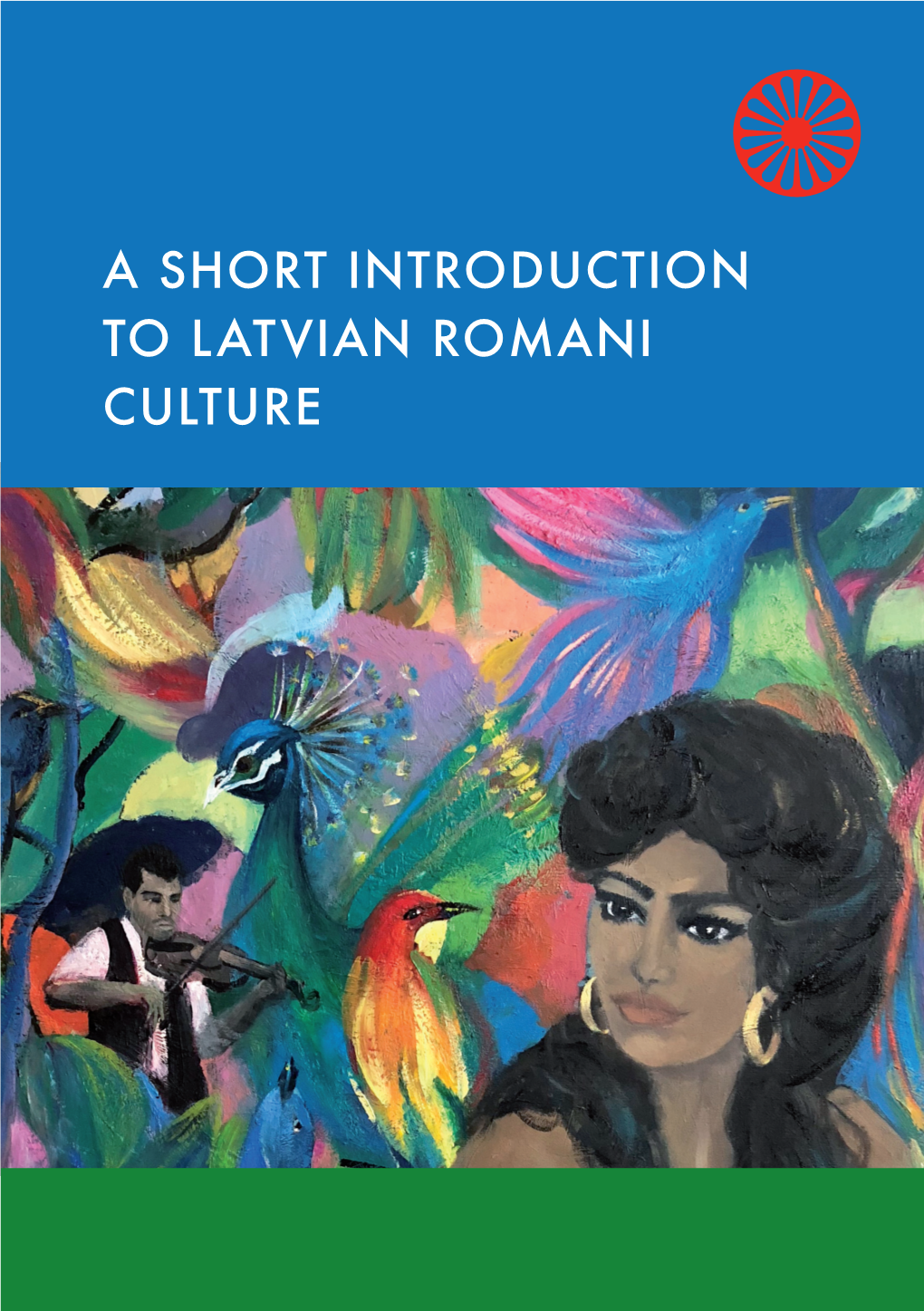 A Short Introduction to Latvian Romani Culture