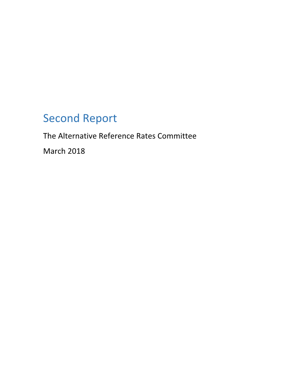 Second Report of the Alternative Reference Rates Committee