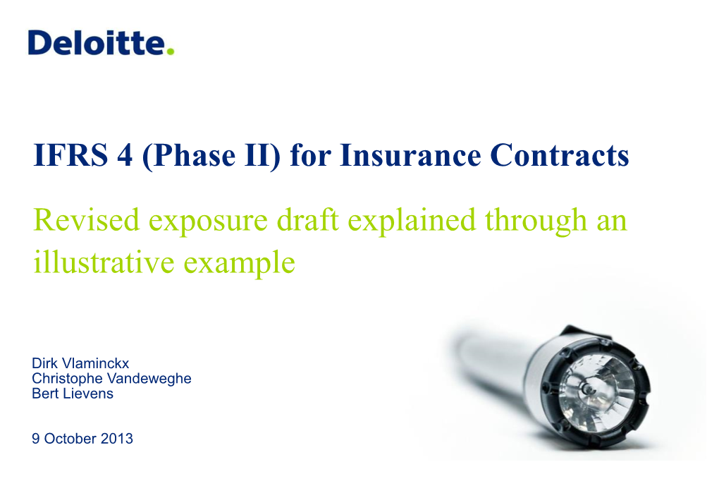 IFRS 4 (Phase II) for Insurance Contracts Revised Exposure Draft Explained Through an Illustrative Example